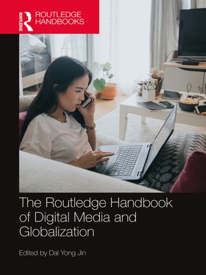 cover image of The Routledge Handbook of Digital Media and Globalization